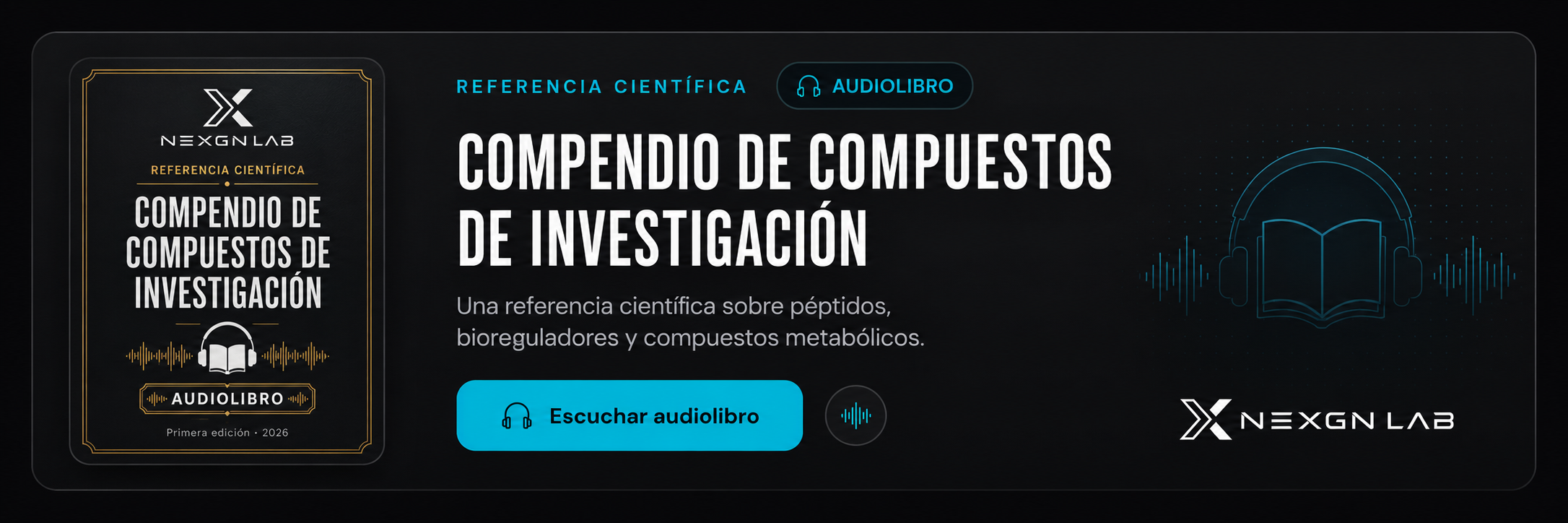 Compendio de Compuestos de Investigación - Audiolibro NexGn Lab. Una referencia científica sobre péptidos, bioreguladores y compuestos metabólicos.